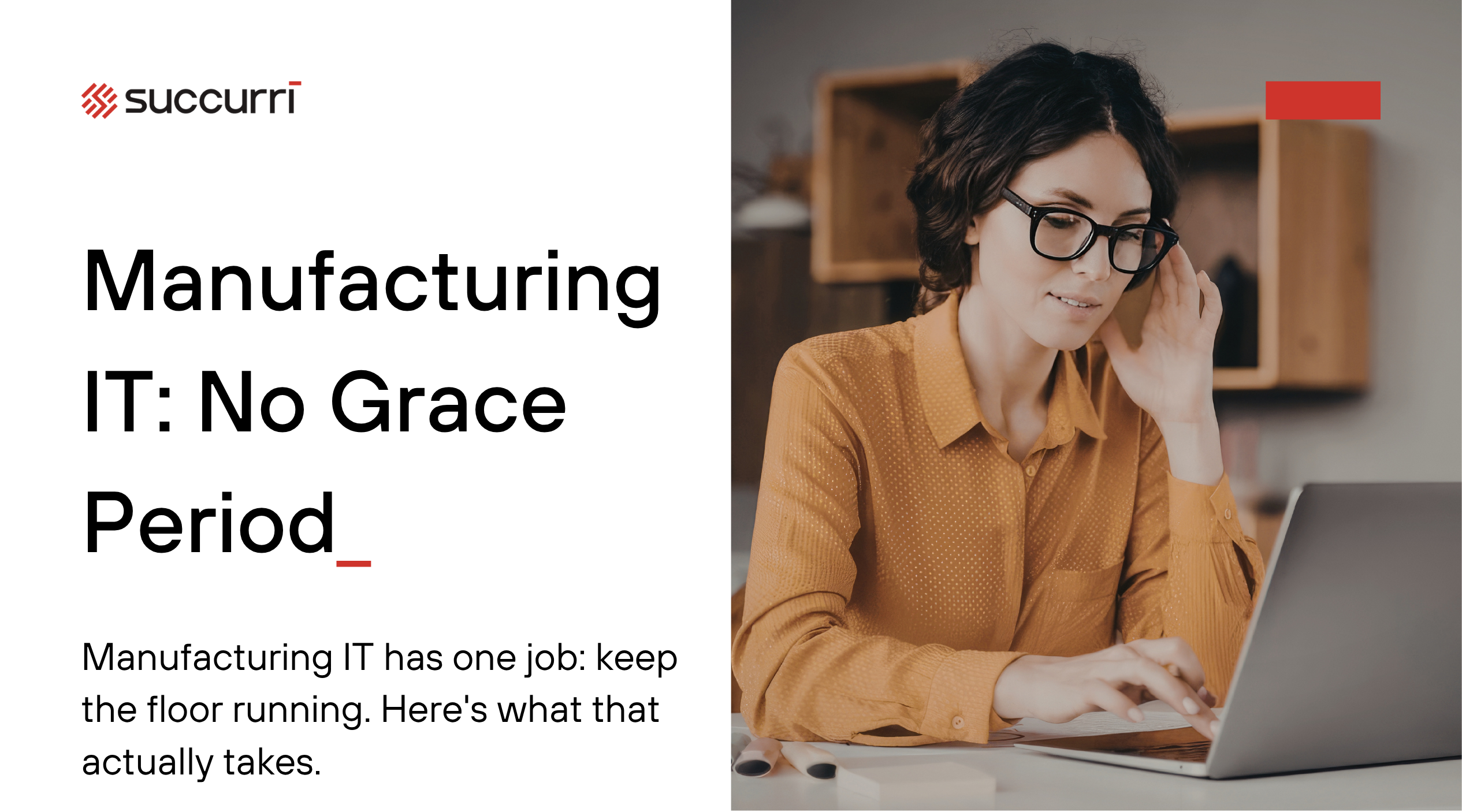 The Manufacturing Floor Has No Grace Period for IT Problems