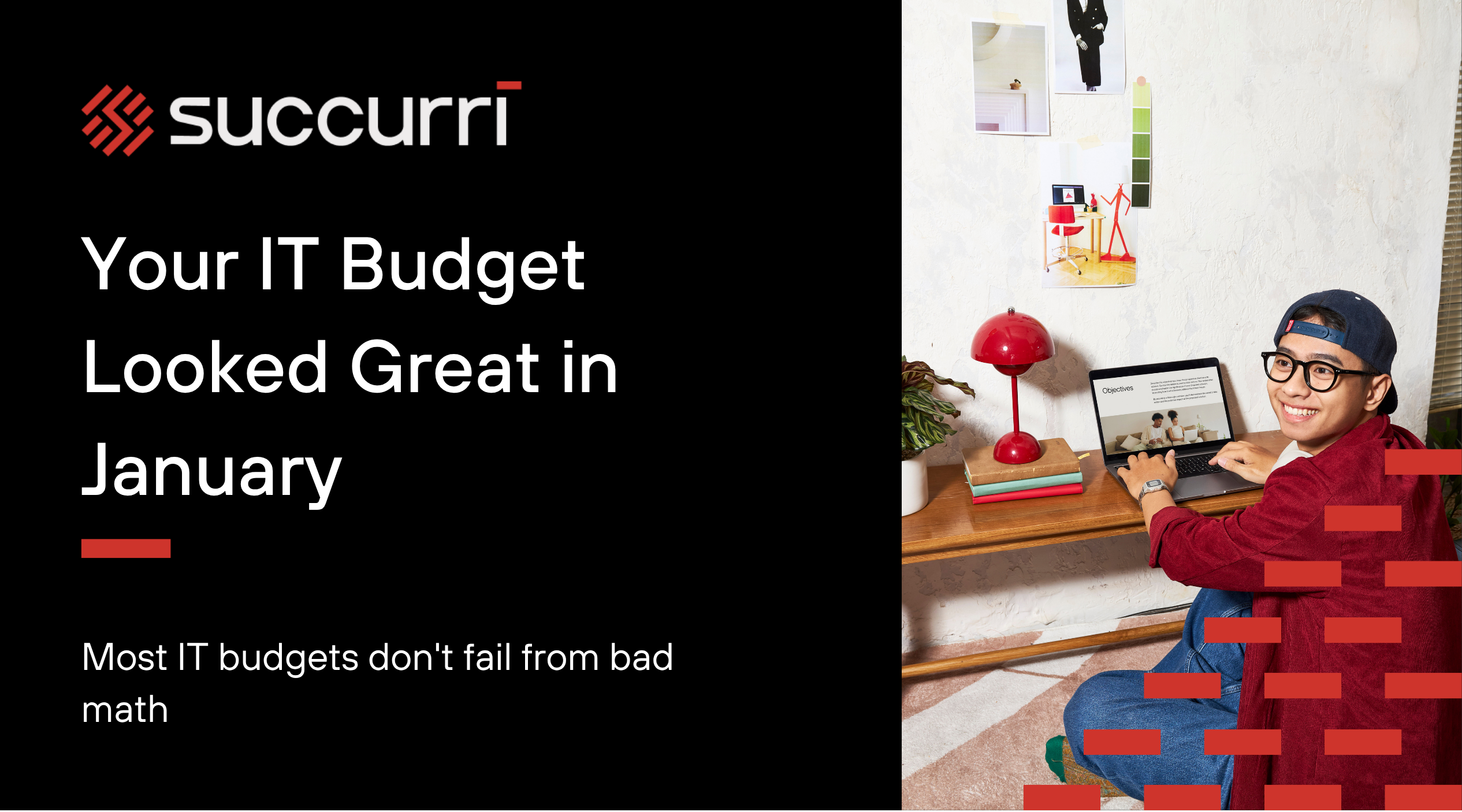 Your IT Budget Looked Great in January. What Happened?