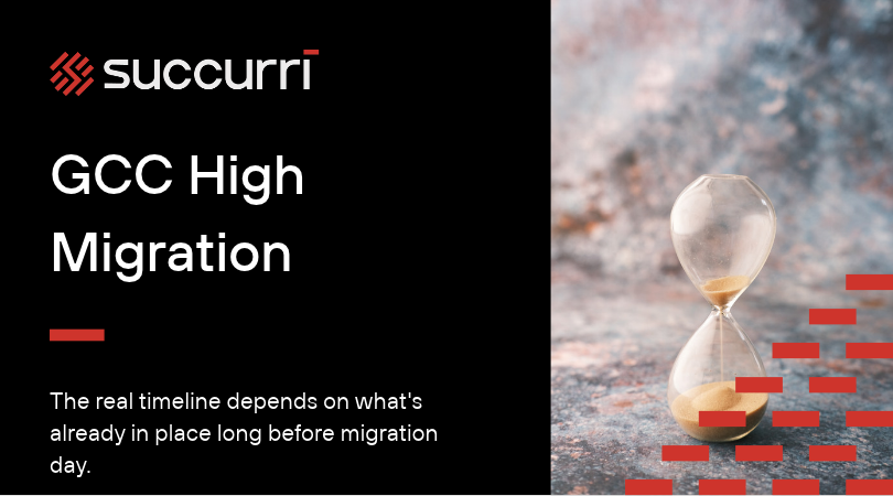 GCC High Migration Timelines What to Actually Expect