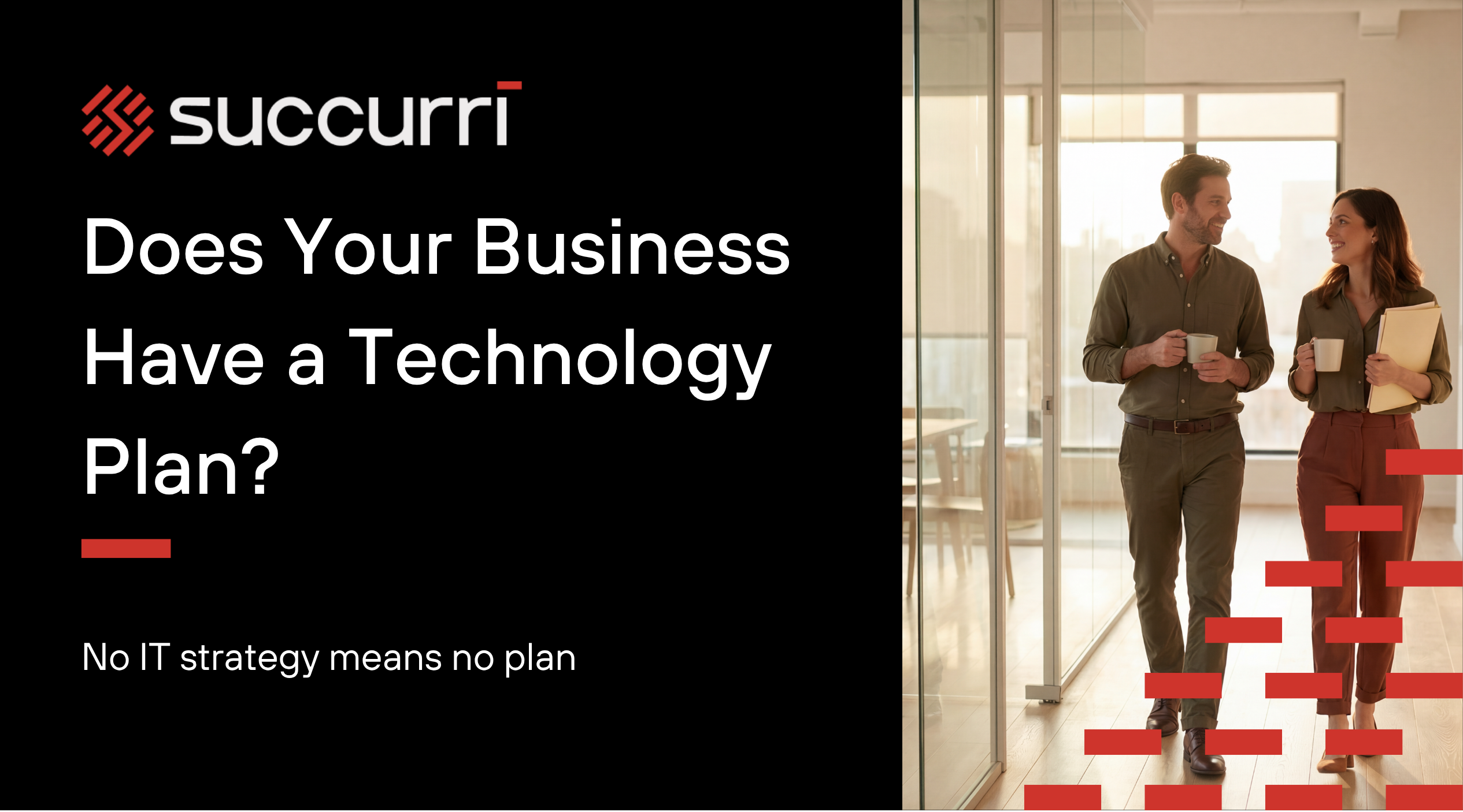 Your Business Has a Financial Plan. Does It Have a Technology Plan?