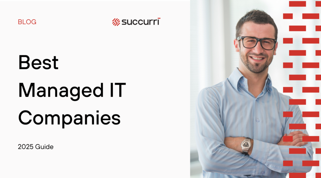 Best Managed IT Companies (2025 Guide)