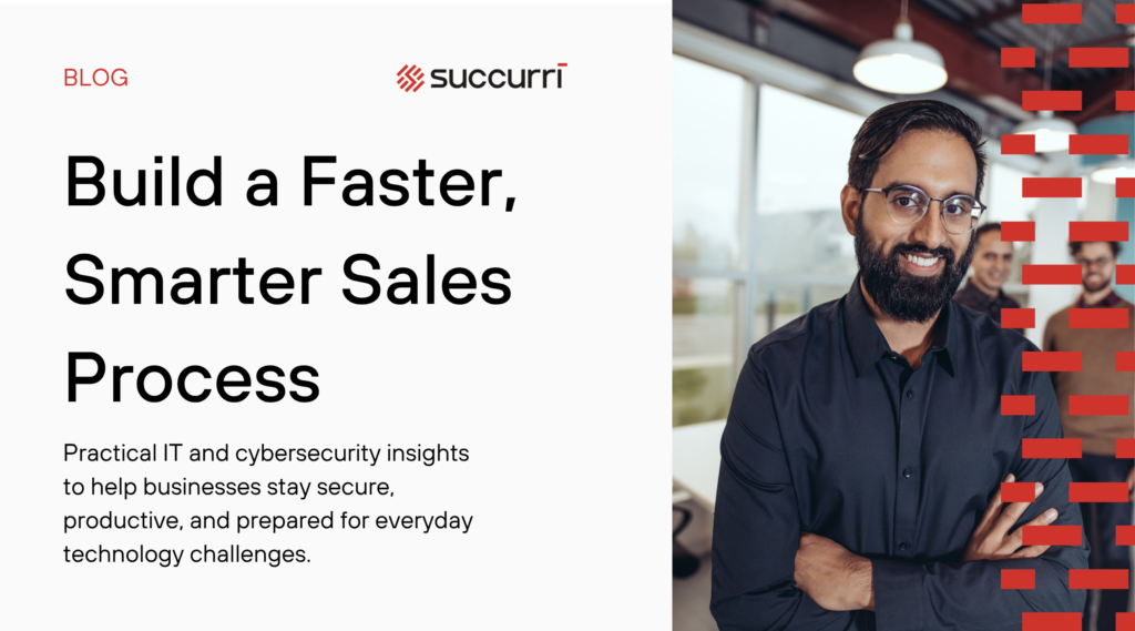 Build a Faster, Smarter Sales Process