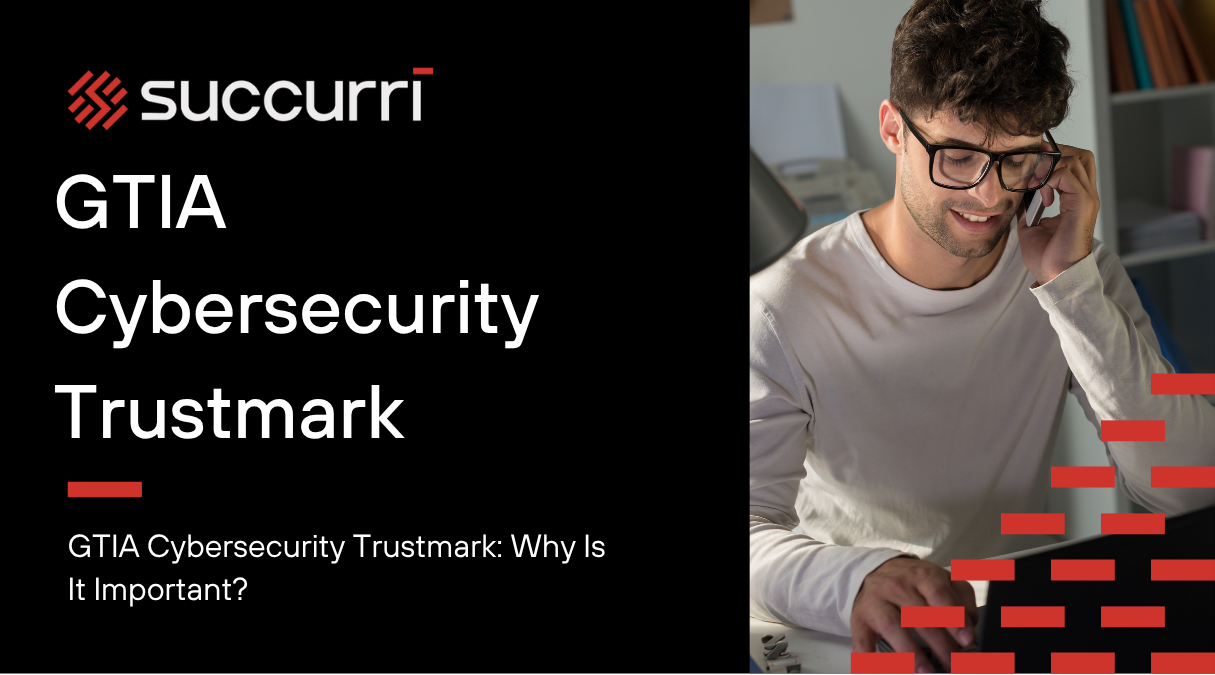 GTIA Cybersecurity Trustmark: Why Is It Important?