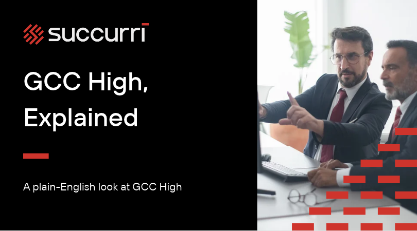 GCC High, Explained for Defense Subcontractors Who Aren't Sure If They Need It
